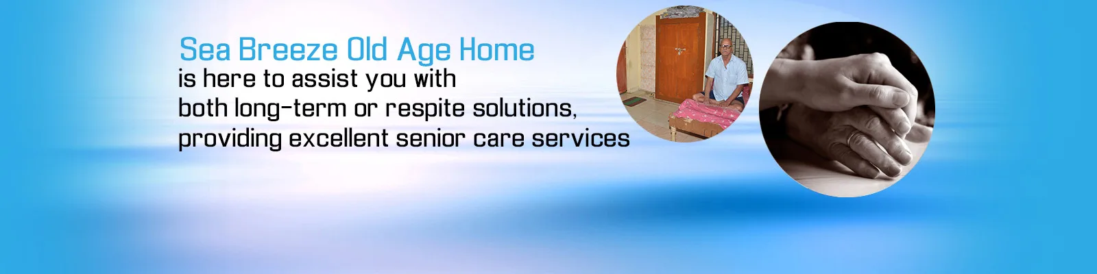 Sea Breeze Old Age Home