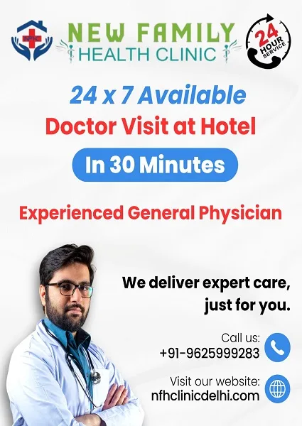 New Family Health Clinic | 24x7 Visit Available | Doctor At Hotel and Guest House | Best Doctor In Paharganj