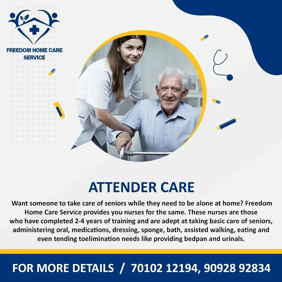 Freedom home care services - Baby Care, Senior Citizen Care, Nursing Care, Surgical Care, Physiotheraphy