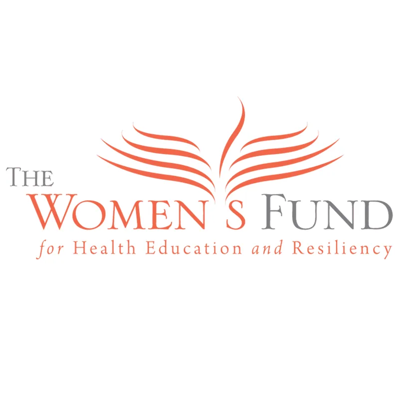 The Women's Fund for Health Education and Resiliency