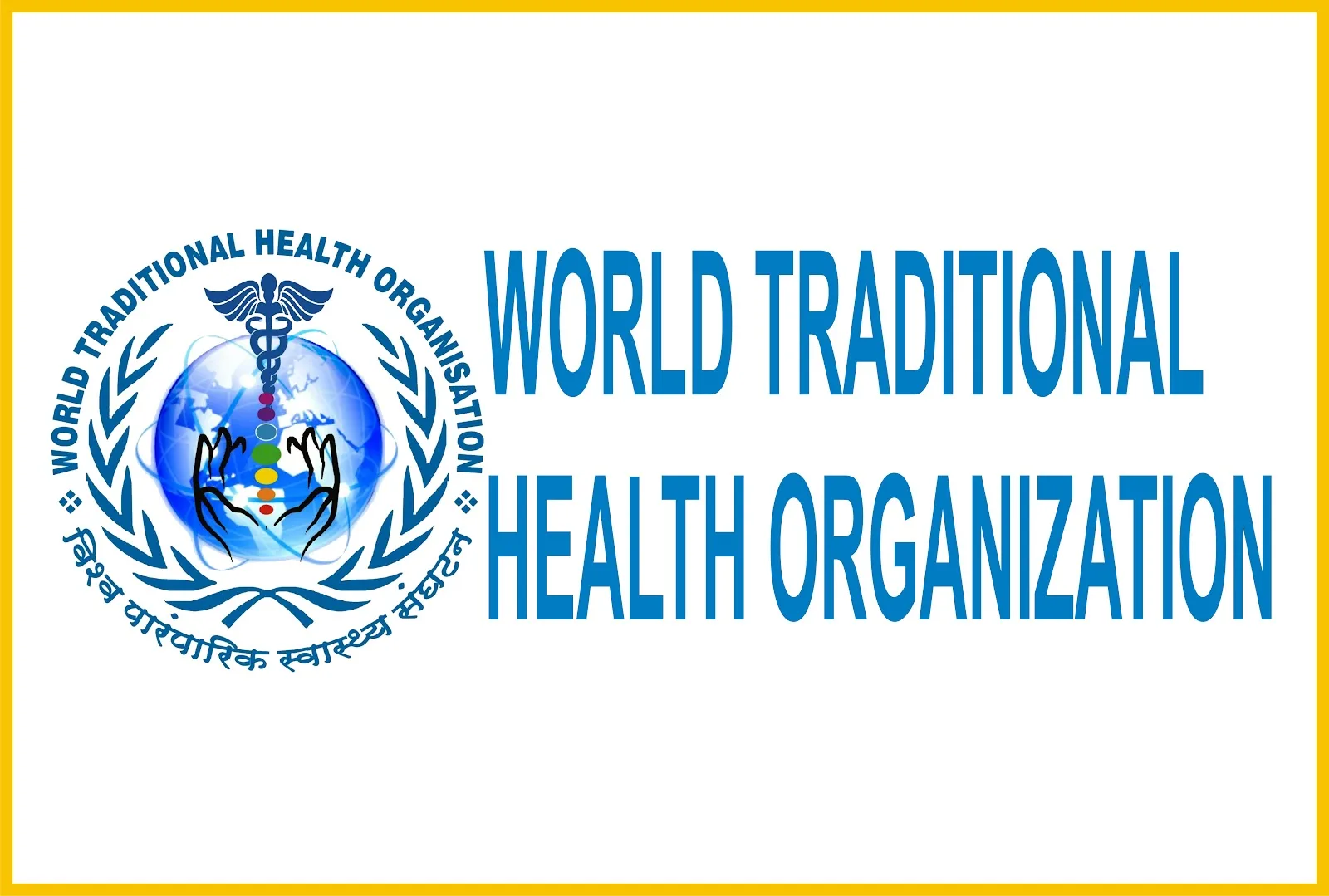 World Traditional Health Organization (WTHO)