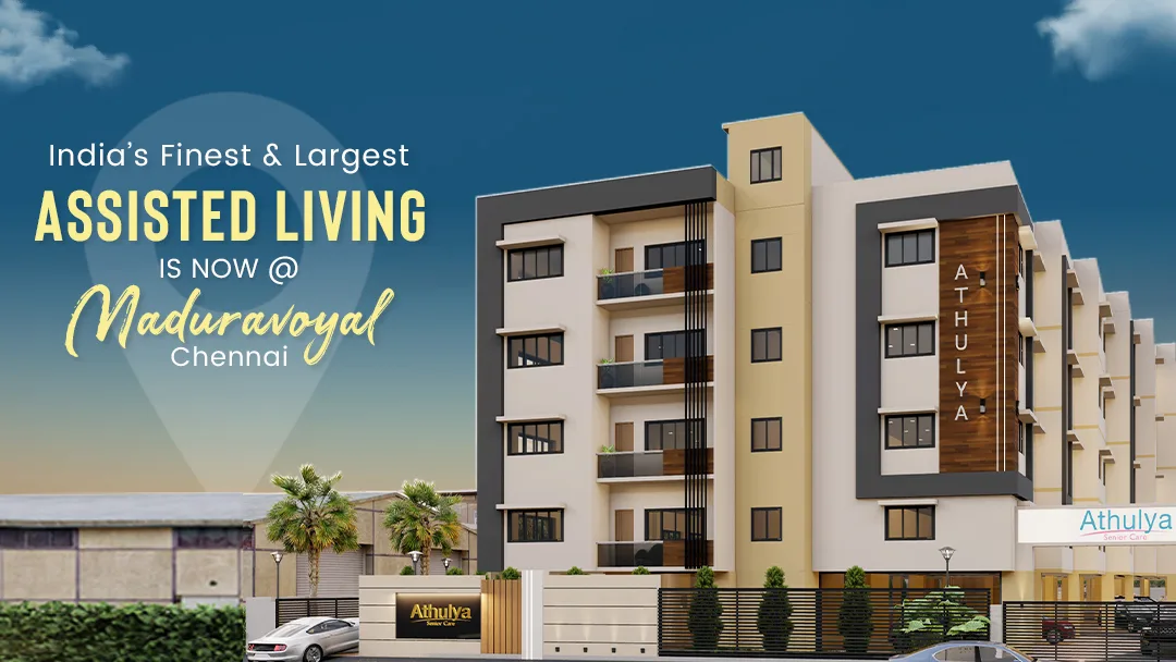 Athulya Senior Care – Premium Senior Care Home | Assisted Living for Elders