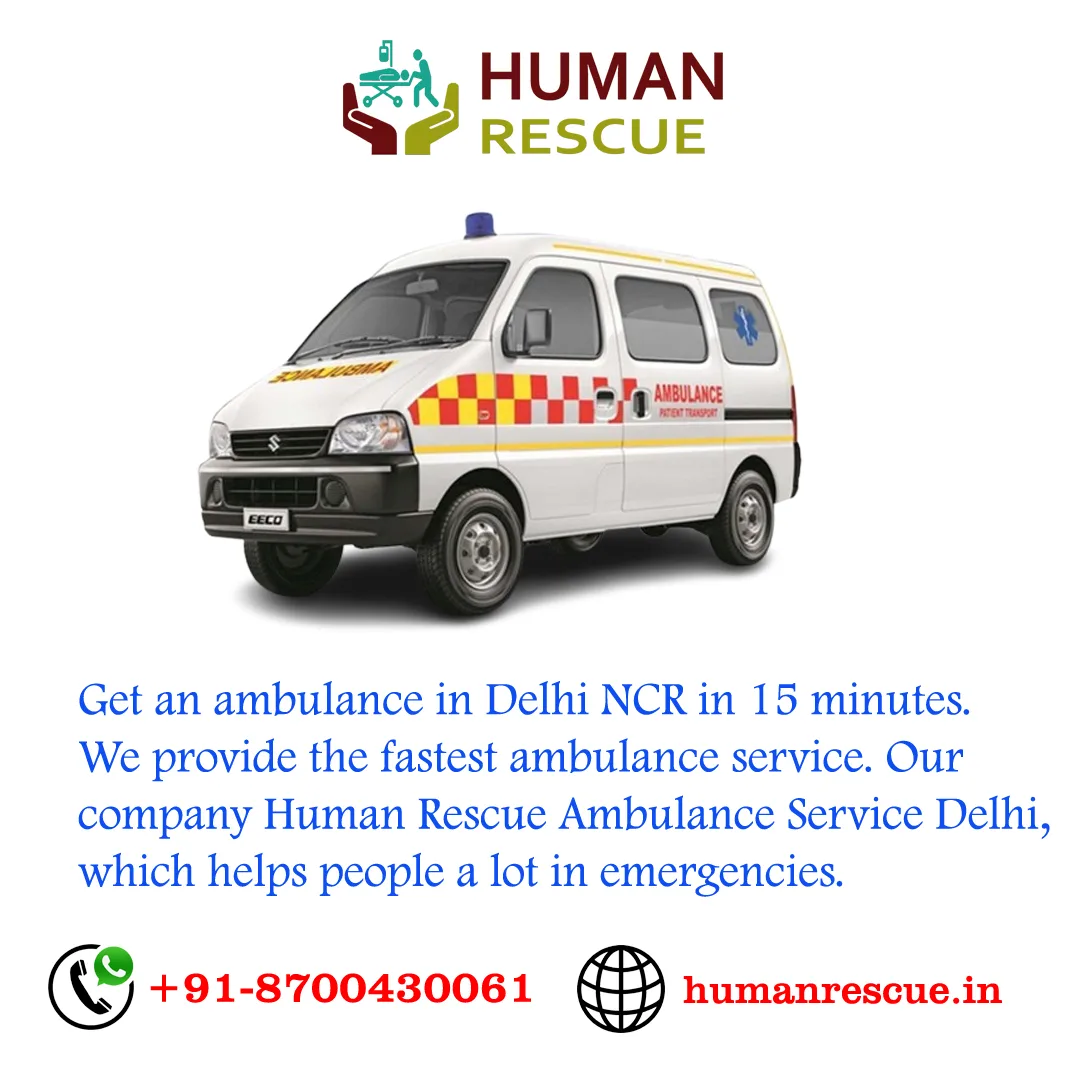 Human Rescue Ambulance Service Delhi