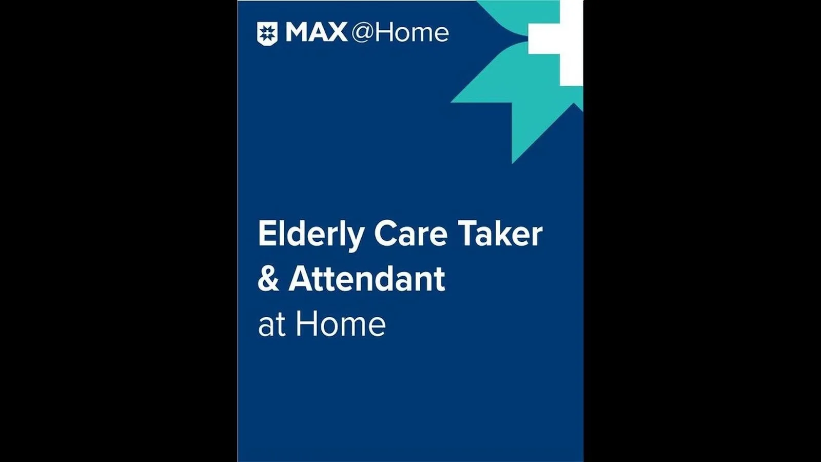 MaxAtHome | Caretaker for Elderly, Home Caregivers, Female Caretaker, Home Care for Senior Citizens